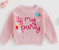 ITS MY PARTY SWEATER